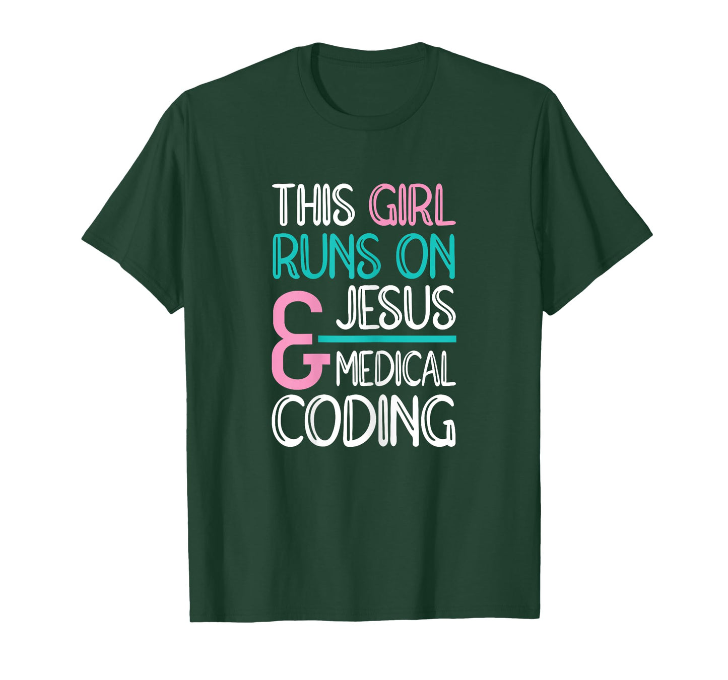 Jesus & Medical Coding Medical Coder T-Shirt