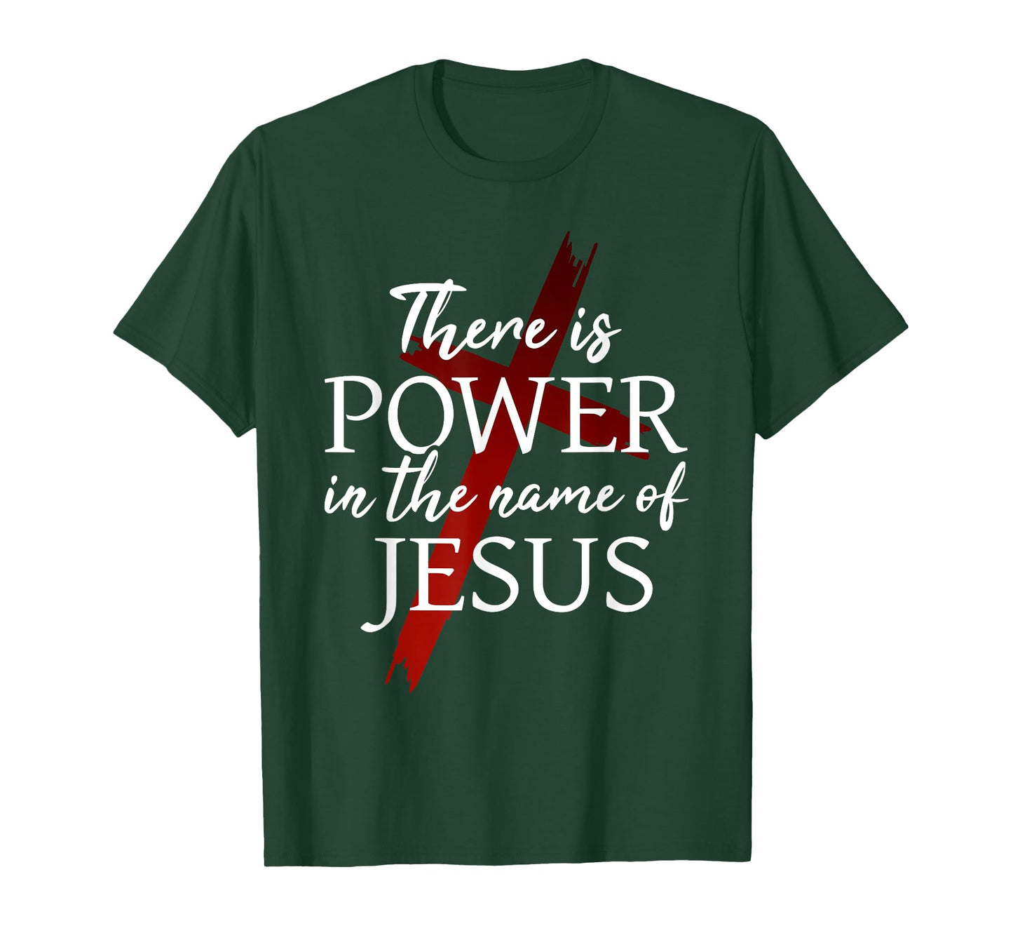Christian God Faith There is power in the name of Jesus T-Shirt