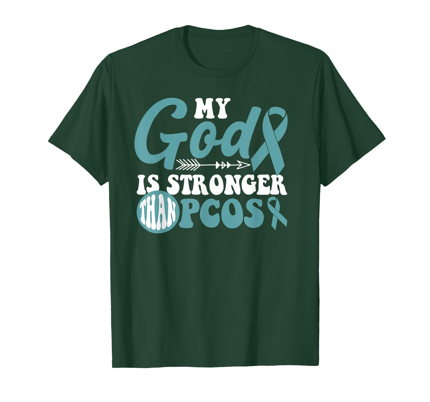 My God is Stronger Than PCOS Awareness Warrior T-Shirt