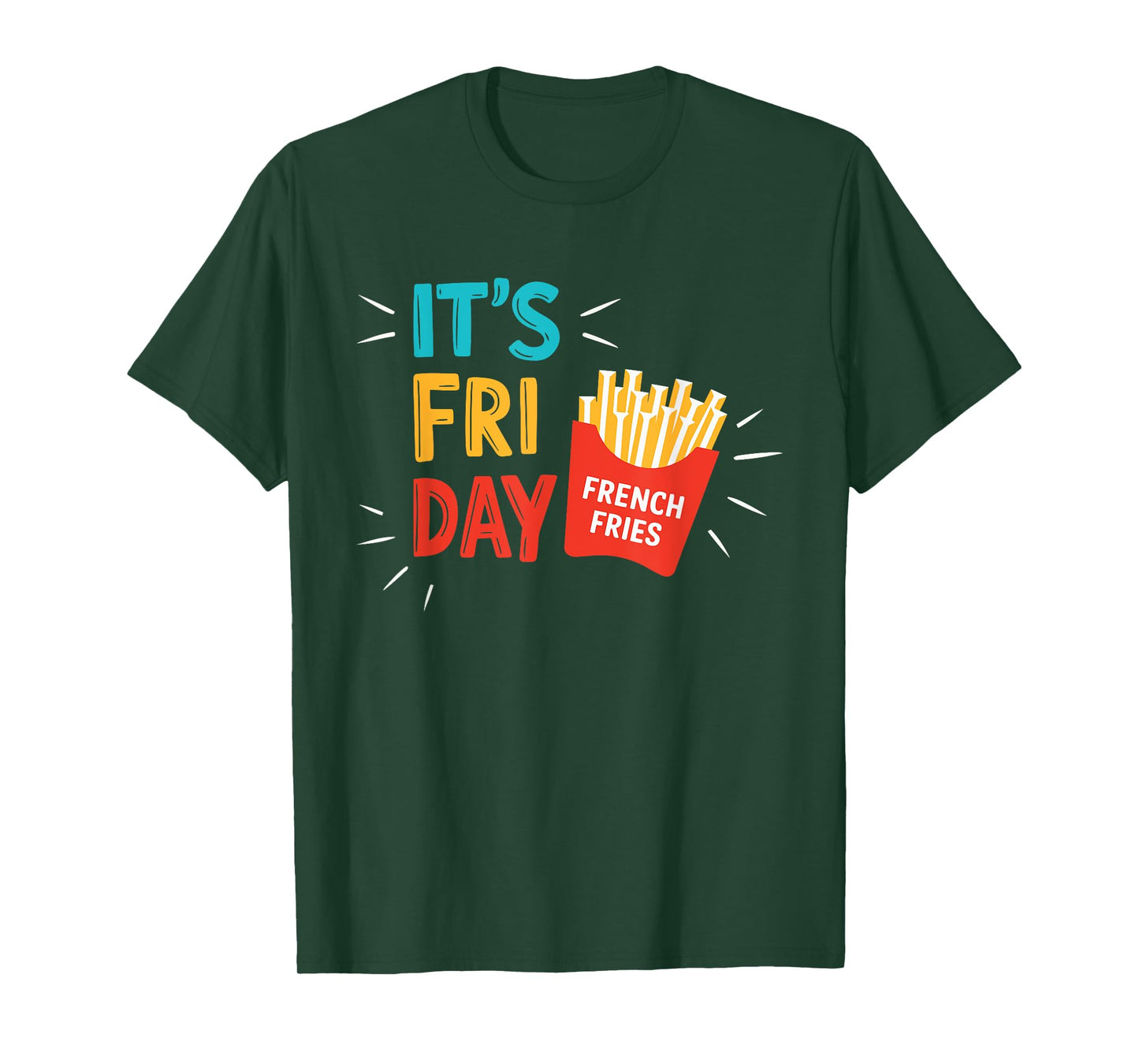 It's Fry Day Shirt Men Women Kids French Fries Fast Food Fan T-Shirt