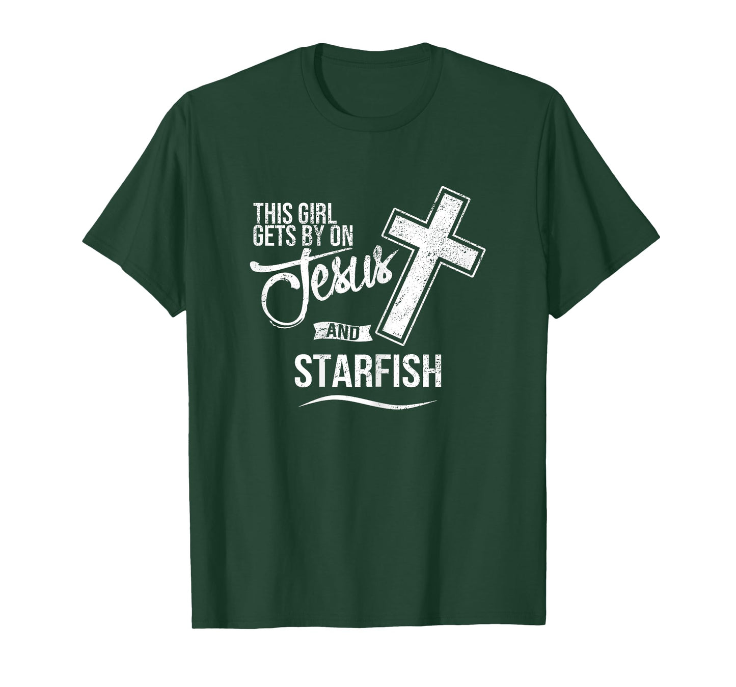 This Girl Gets By On Jesus and STARFISH Religious STARFISH T-Shirt