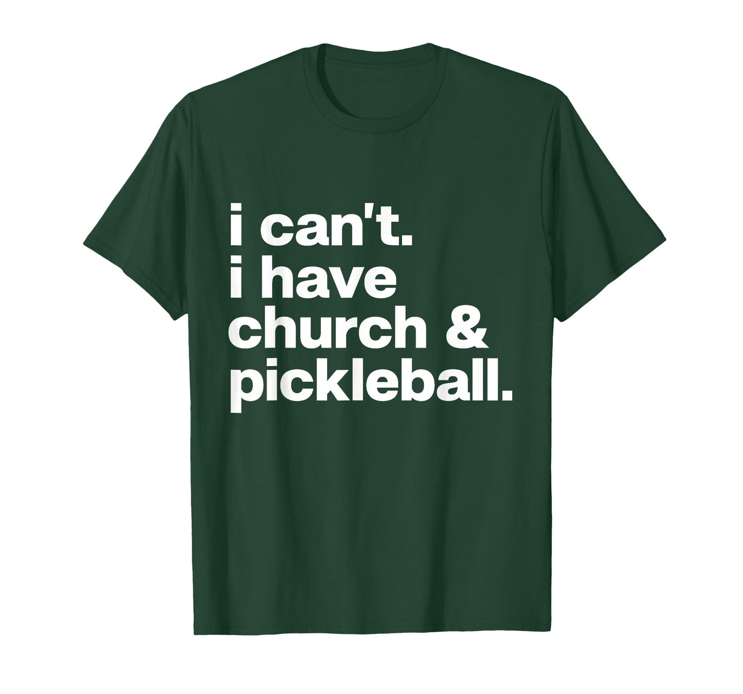 I Can't I Have Church and Pickleball Funny Christian T-Shirt