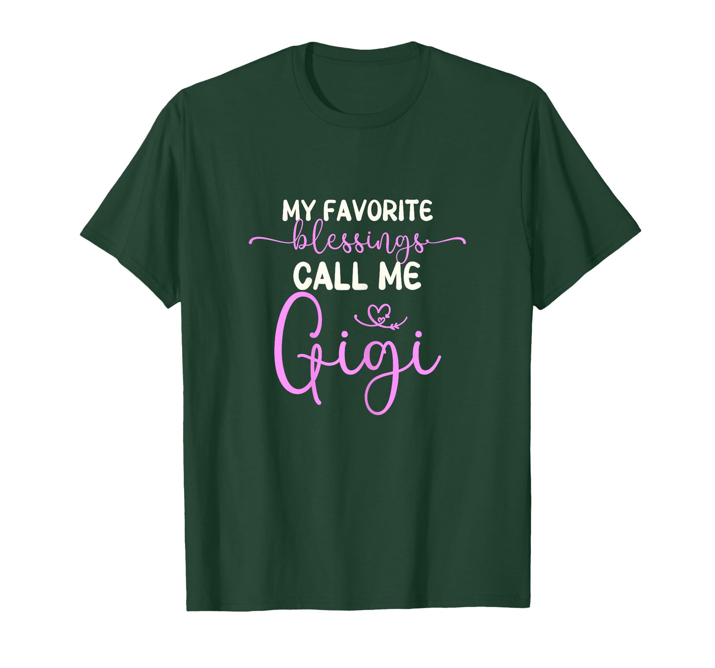 My Favorite Blessings Call Me Gigi Grandma Mother's Day T-Shirt