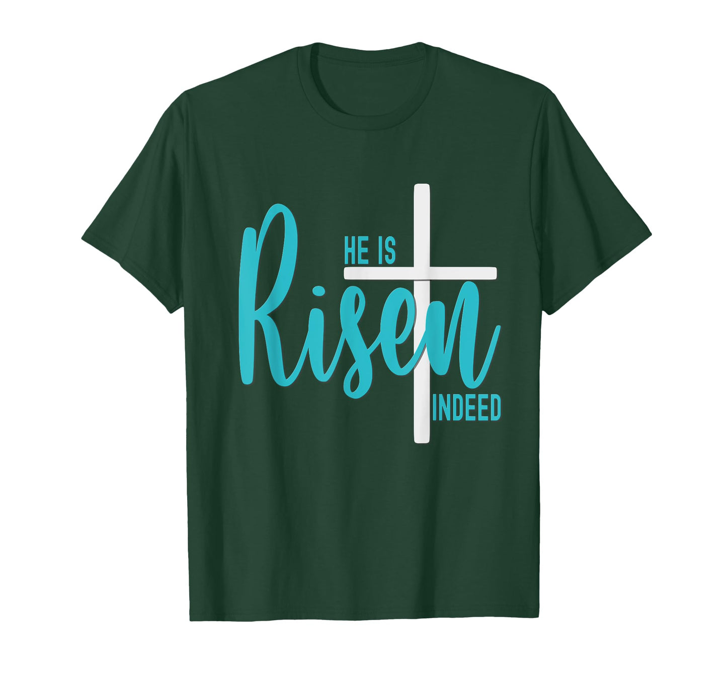 Easter He Is Risen Indeed Matthew 28 6 Christian Cross Teal T-Shirt