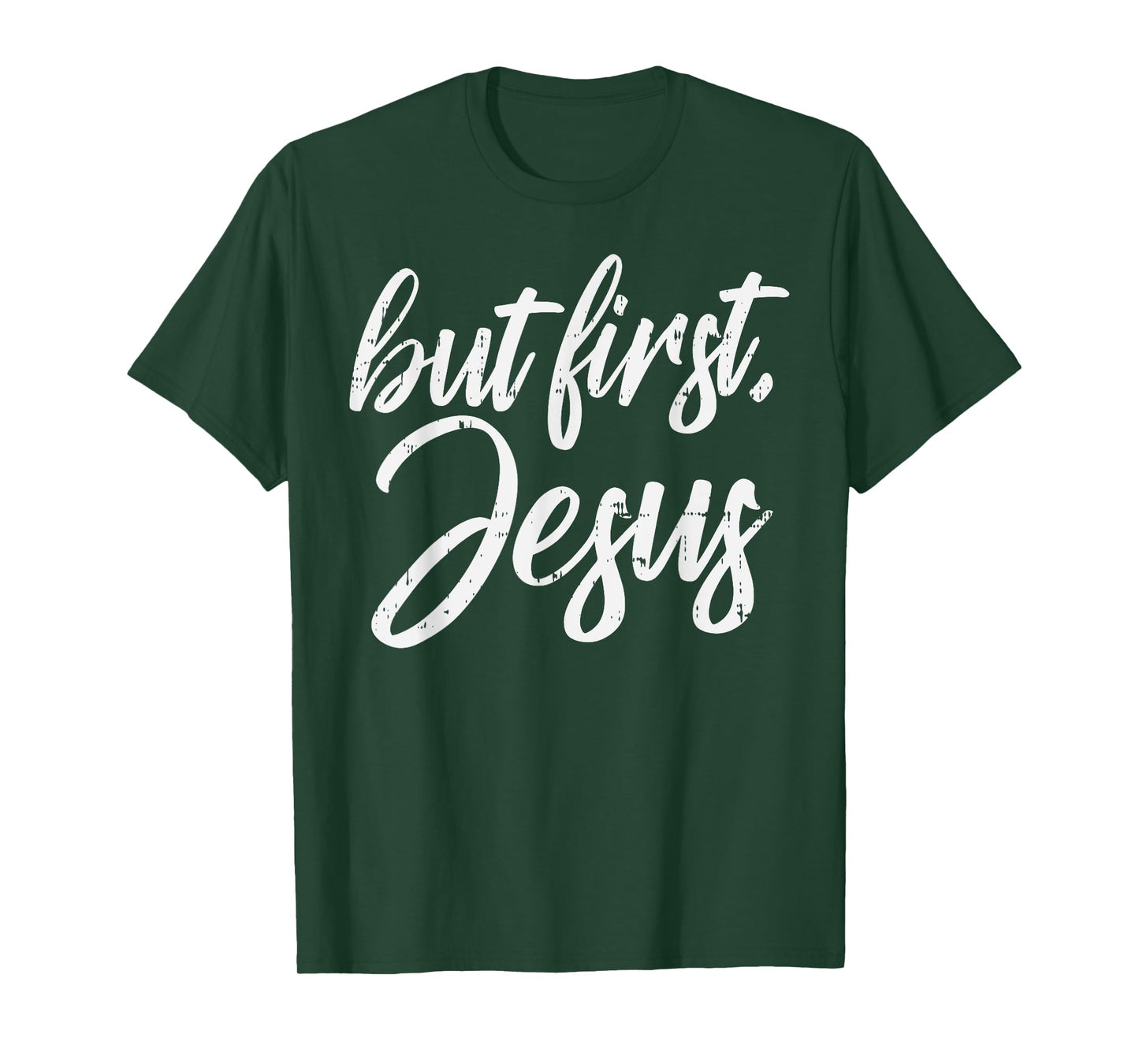 But First Jesus God Christ Faith Religious Christian Gift T-Shirt
