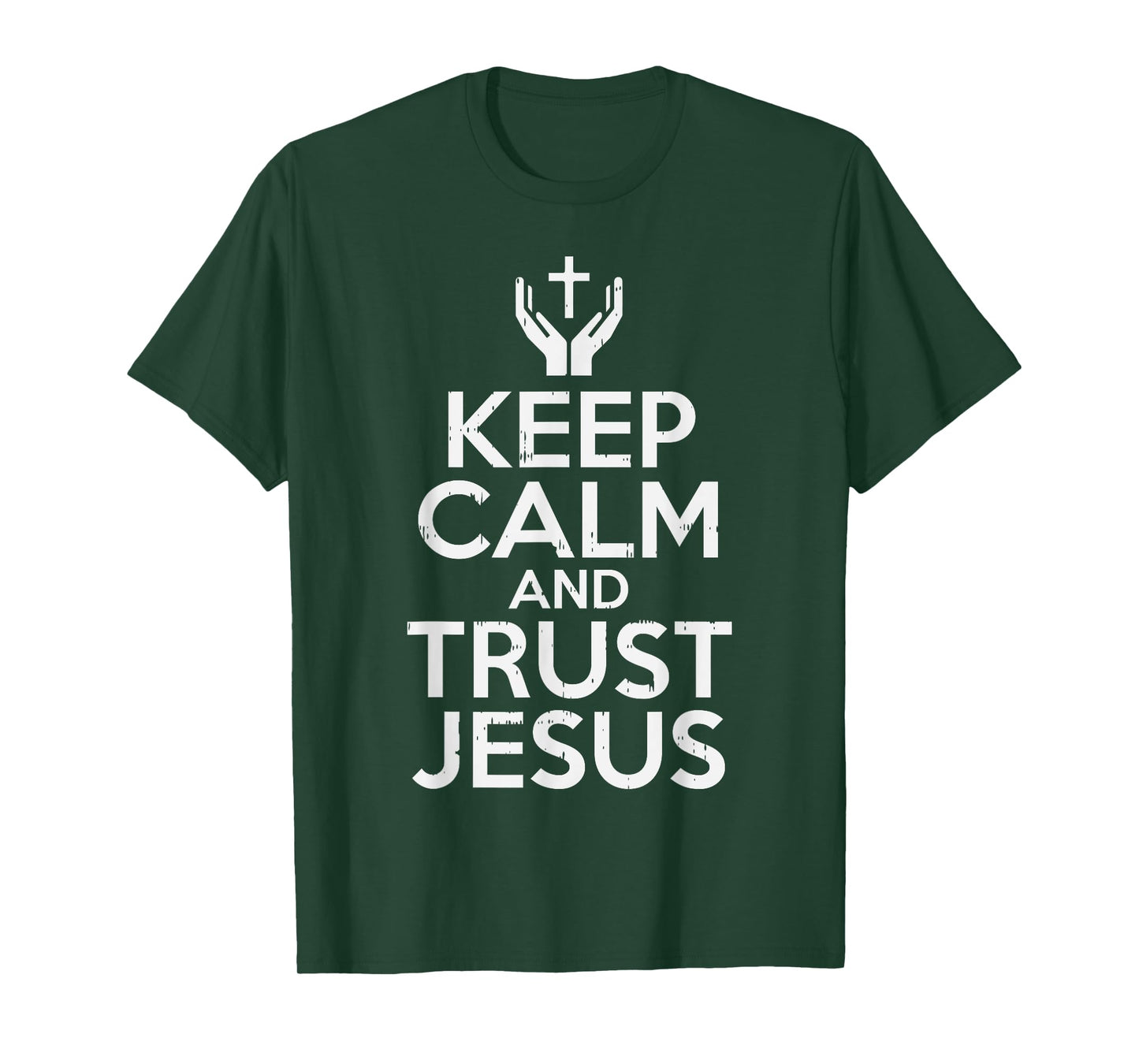 Keep Calm Trust Jesus God Faith Religious Christian Gift T-Shirt
