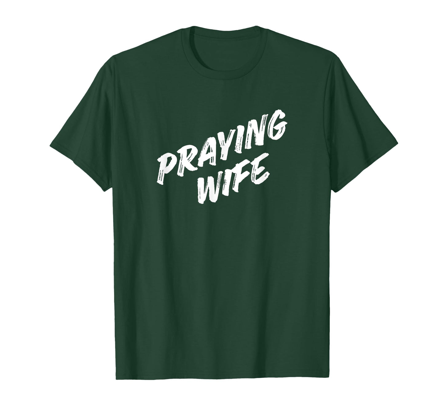 Praying Wife Tshirt T-Shirt