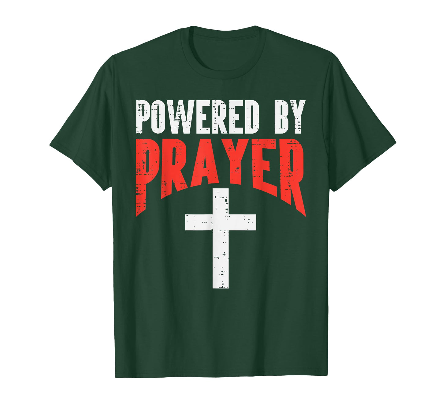 Powered By Prayer Cross God Jesus Christian Men Women Kids T-Shirt