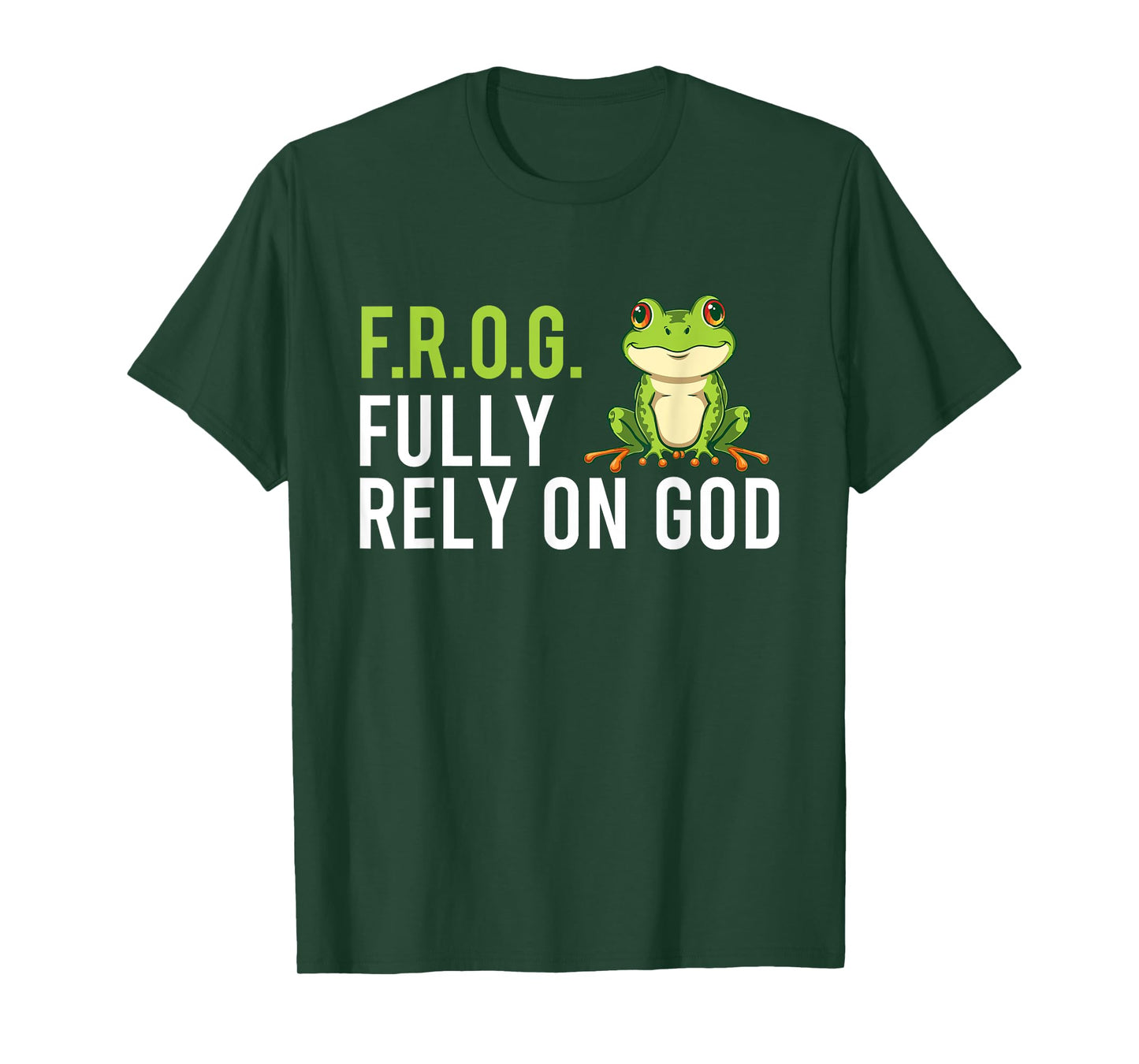 F.R.O.G. Fully Rely On God - Christian Frog Lover T-Shirt