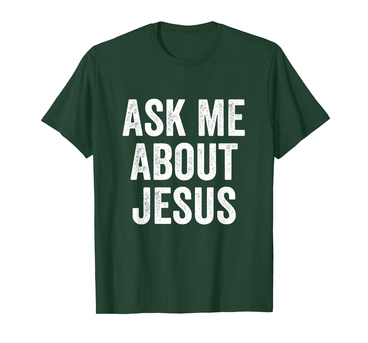 Ask Me About Jesus Religious Evangelism Christian T-Shirt