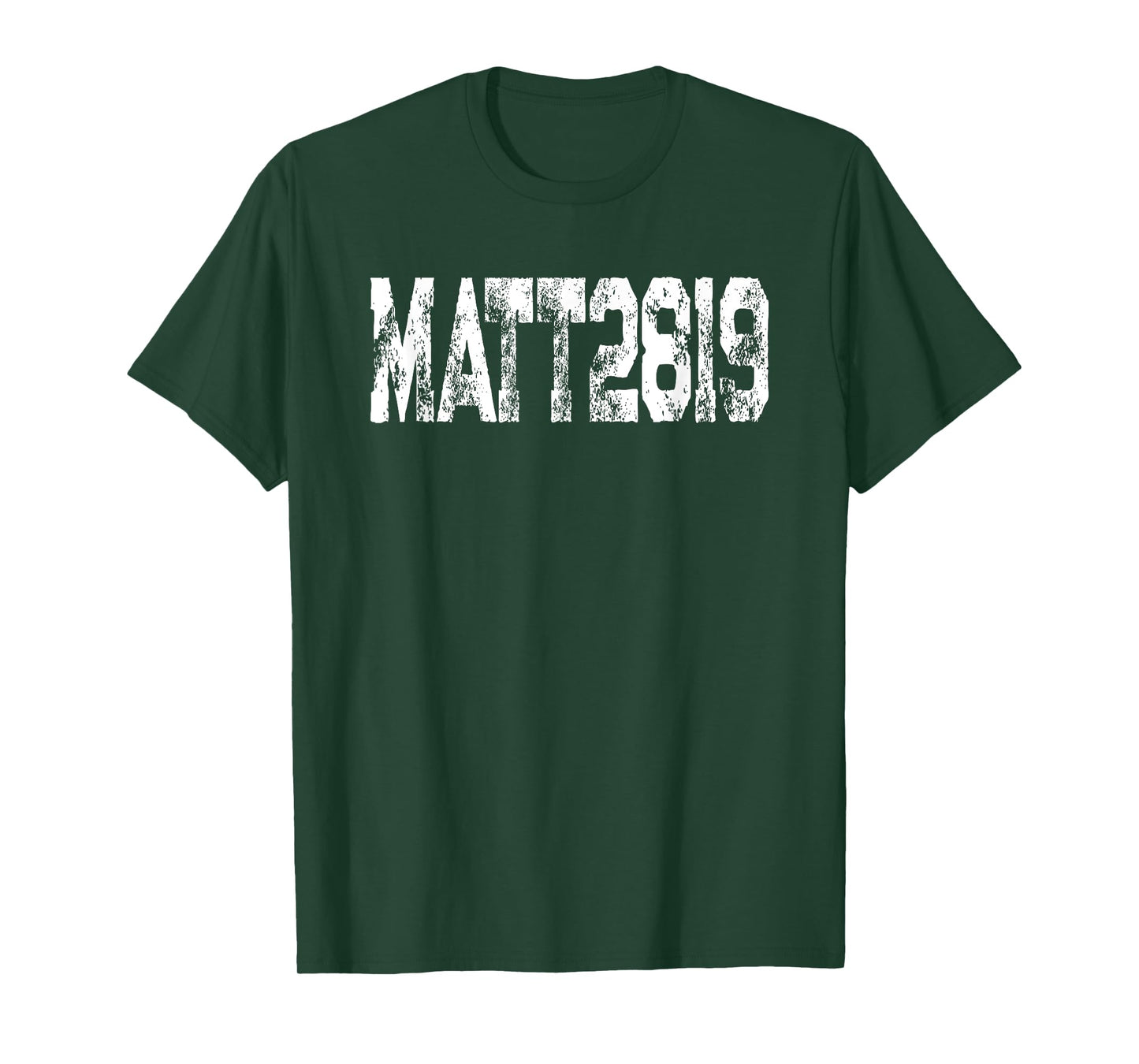 Favorite Bible Verse Matthew 28 19 Go Make Disciples T-Shirt