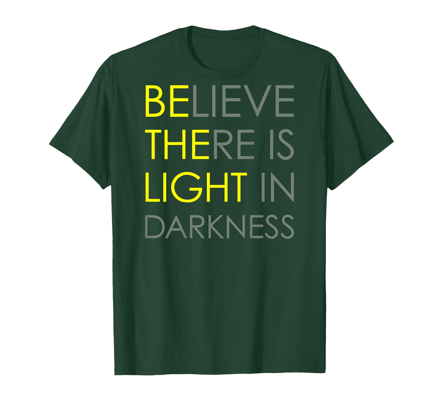 Believe There is Light in Darkness Jesus Cross Art ON Back T-Shirt