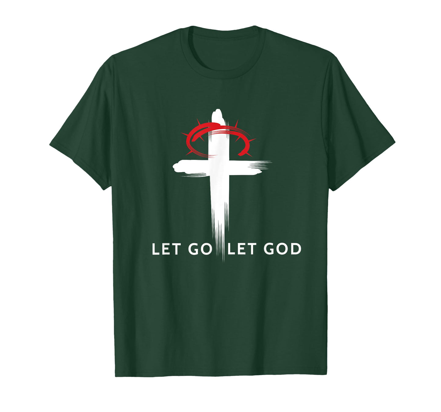 Let Go And Let God Cross Religious T-Shirt T-Shirt