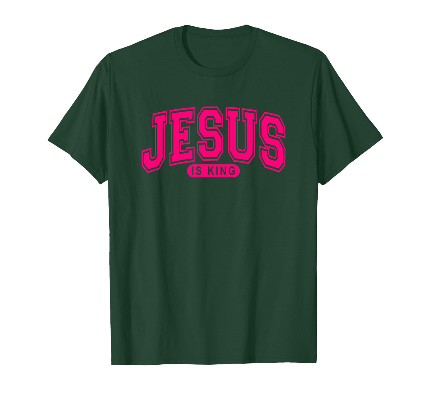 Jesus Is King - Christian Faith - Arched Varsity - Hot Pink T-Shirt