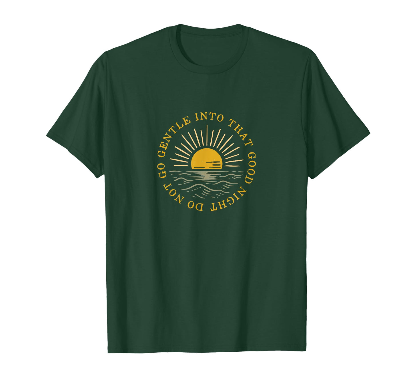Do not go gentle into that good night poem quote T-Shirt