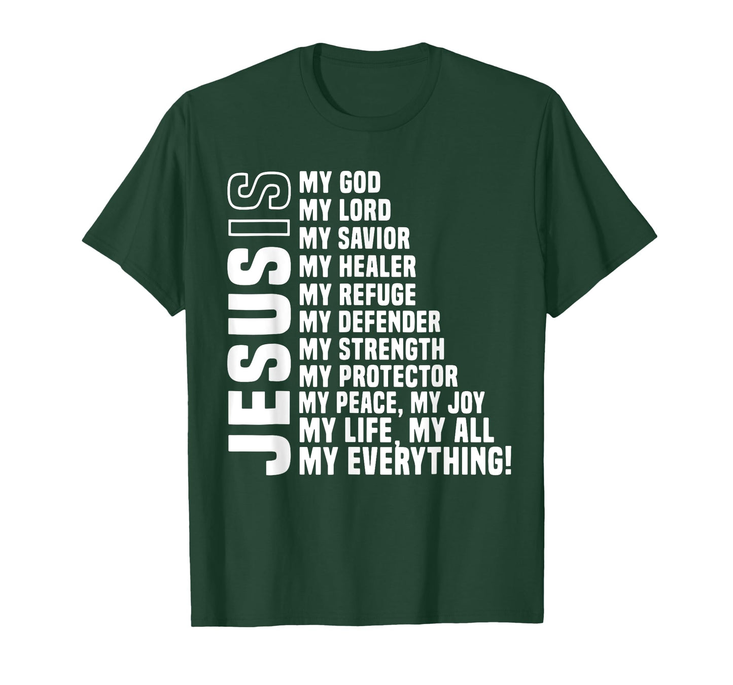 Jesus is My Lord Christians Bible Faith in Christ T-Shirt