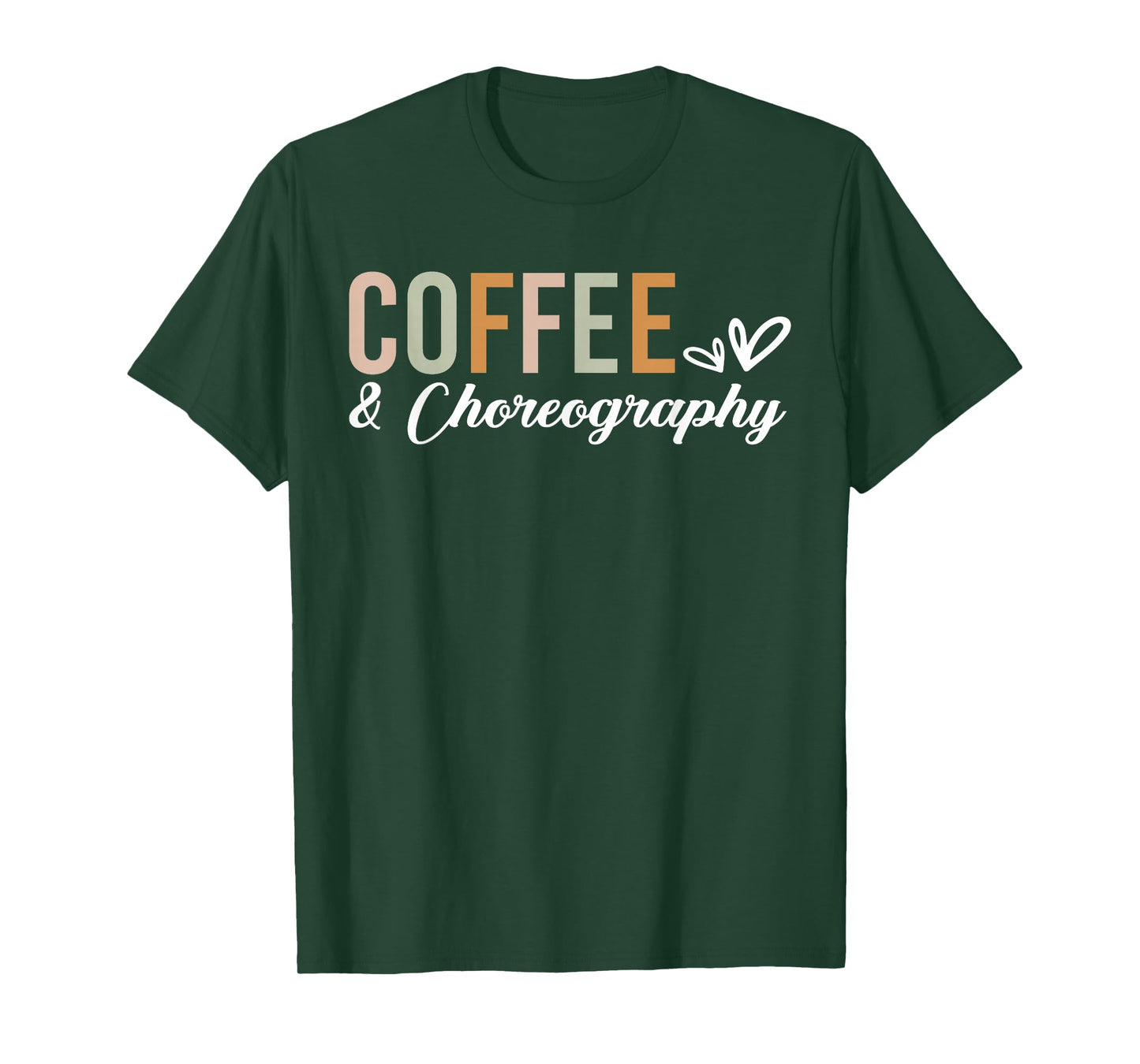 Coffee And Choreography Funny Dance Teacher T-Shirt