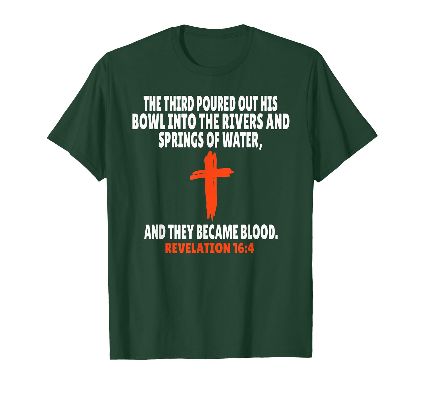 Revelation 16:4 Bible Verses Scripture T-Shirt