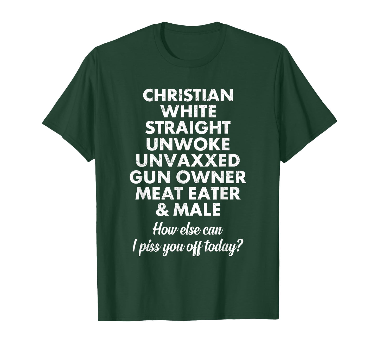 Christian White Straight Unwoke Unvaxxed Funny T-Shirt