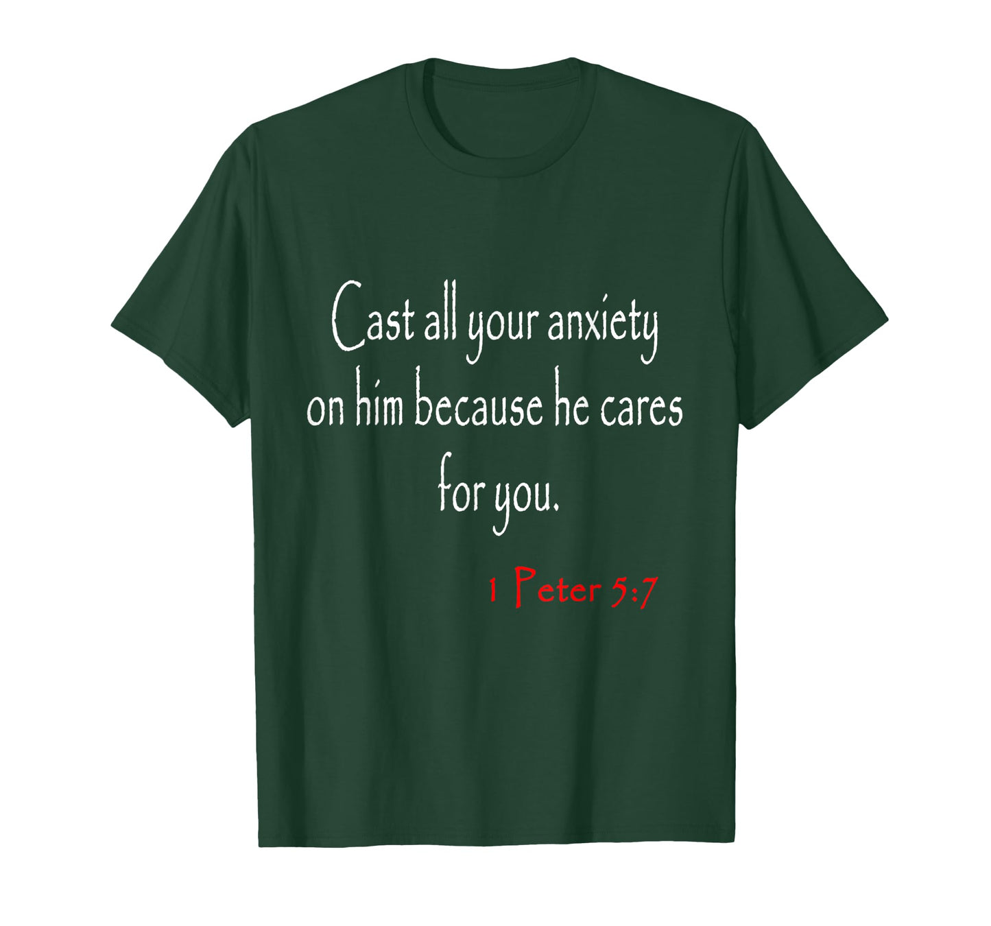 Bible Verses 1 Peter 5:7 T-Shirt