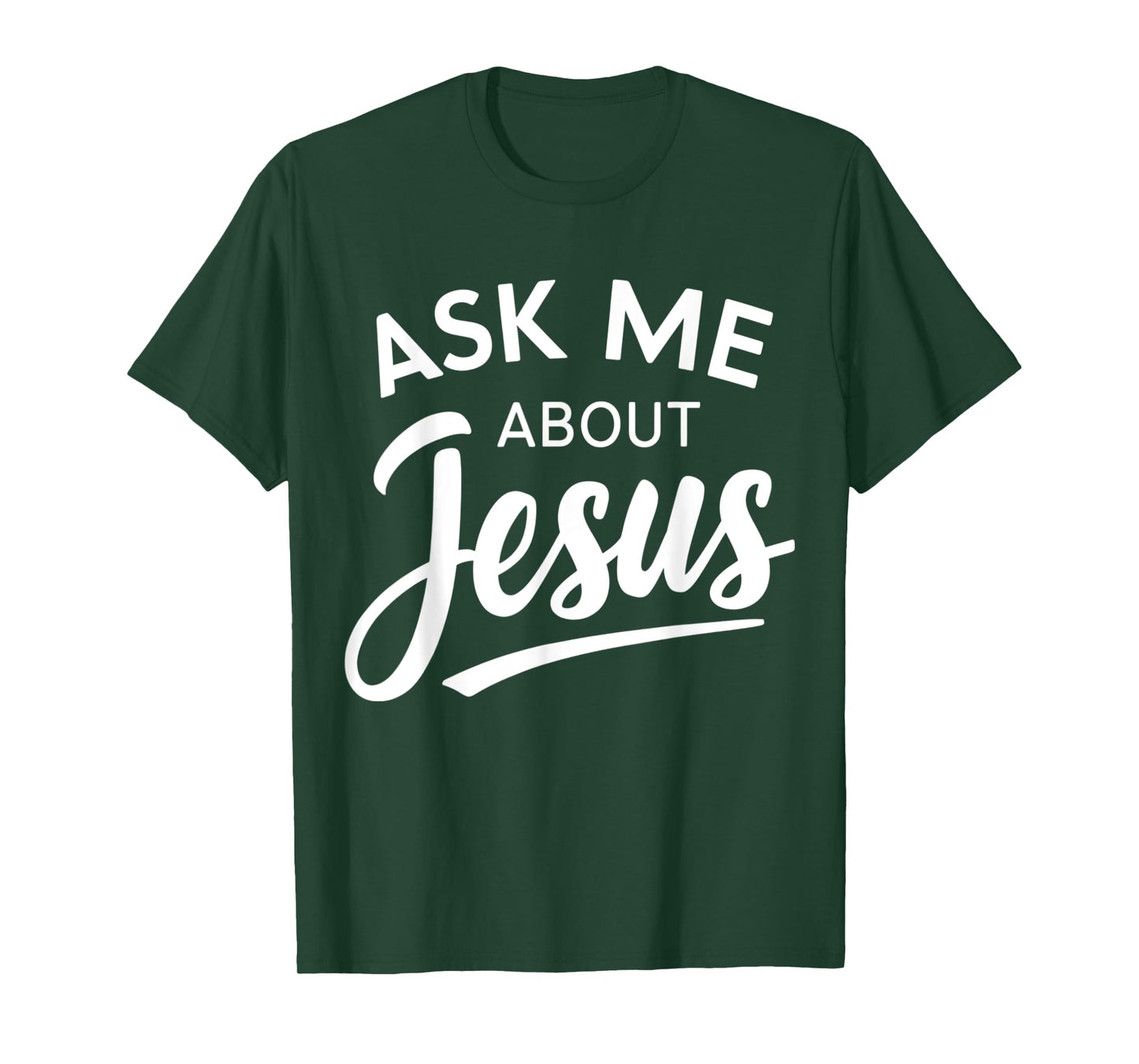 Ask Me About Jesus Religious Christian T-Shirt