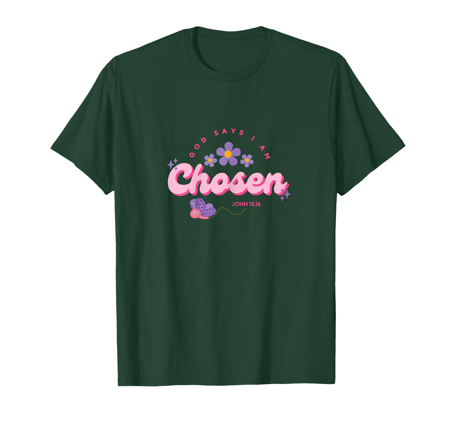 God Say's I Am Chosen, Women, Youth and Girls T-Shirt