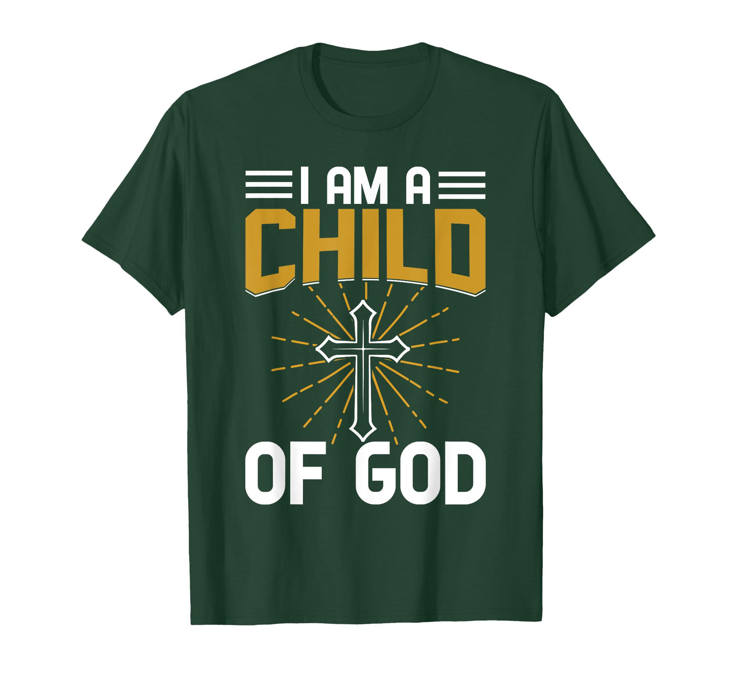 I Am A Child Of God Christianity T-Shirt