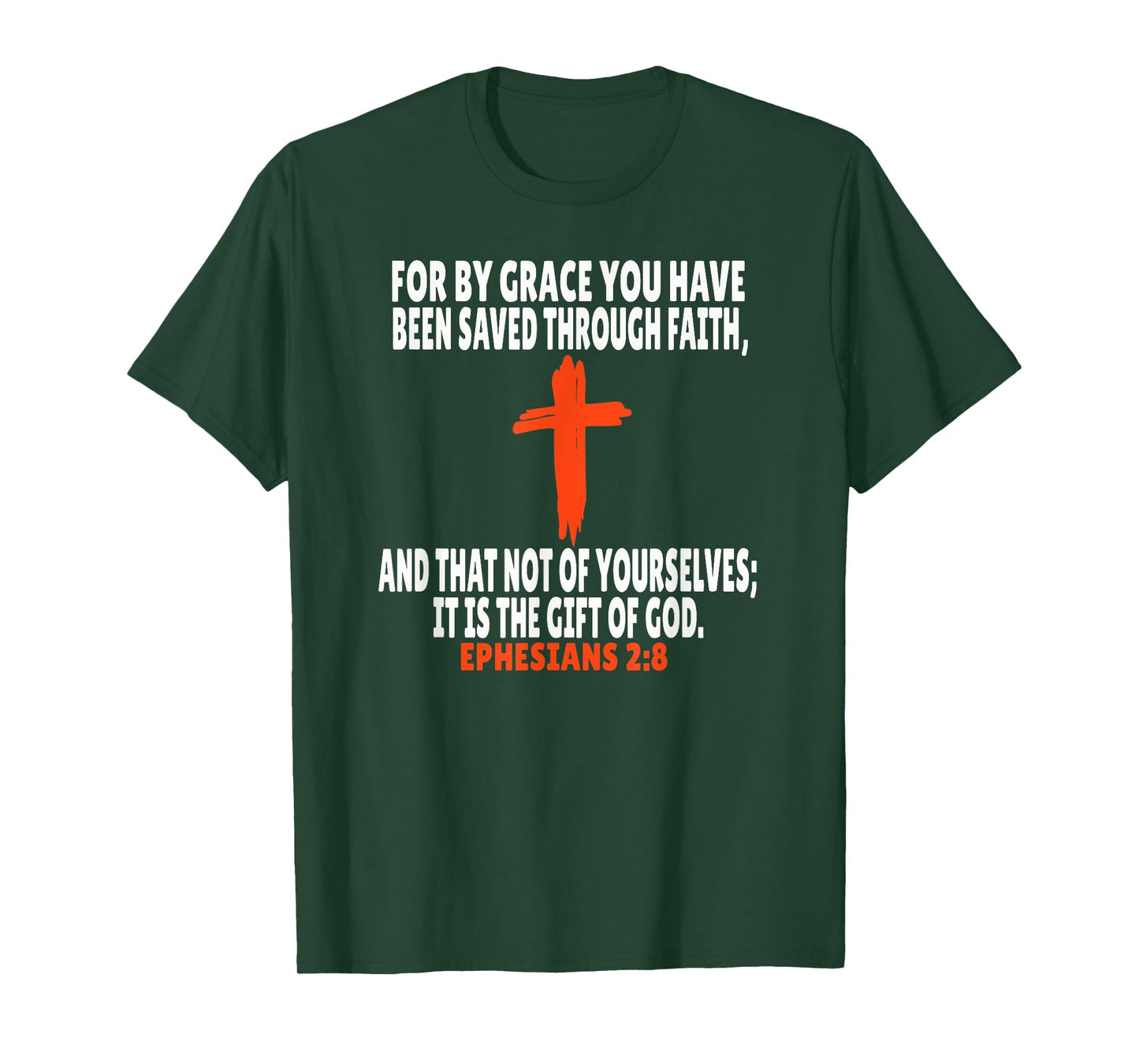 Ephesians 2:8 Bible Verses Scripture T-Shirt