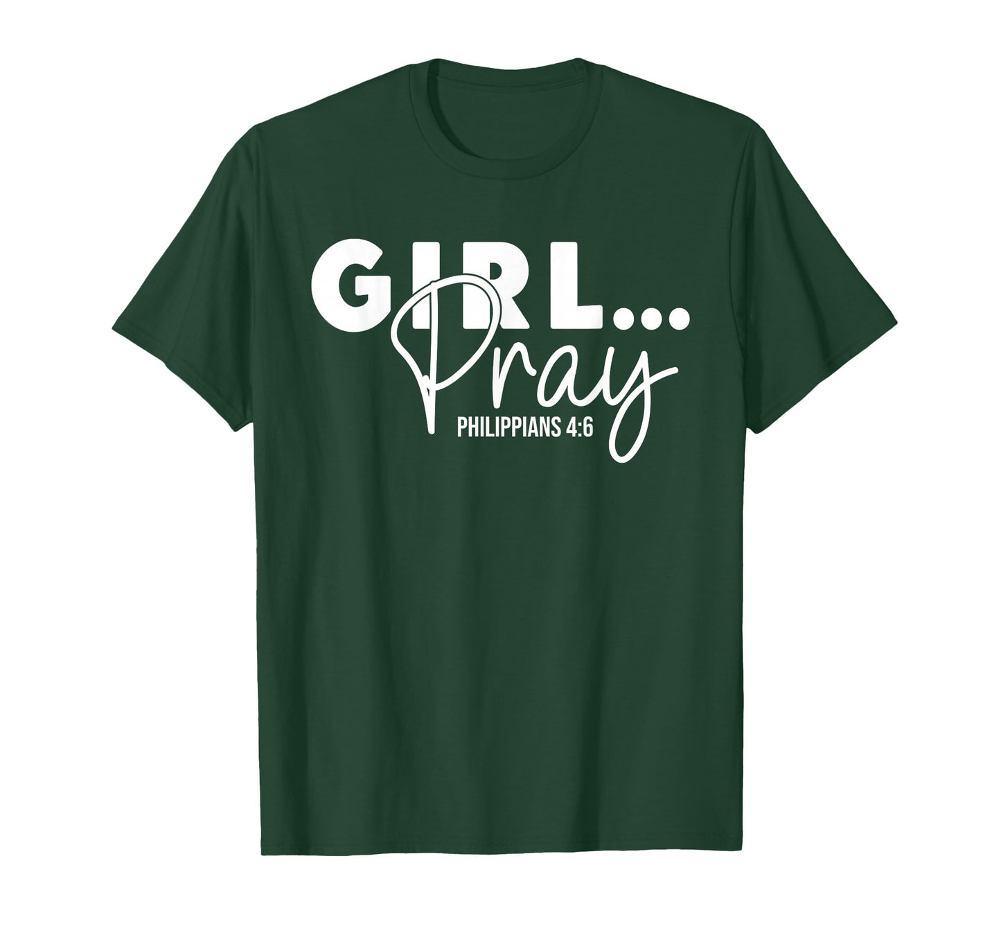 Girls Pray - Philippians Bible Verse Womens Christian Prayer T-Shirt
