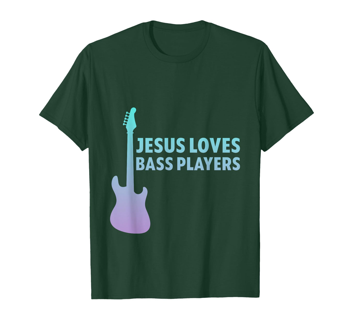 Jesus Loves Bass Players Christian Musician --- T-Shirt