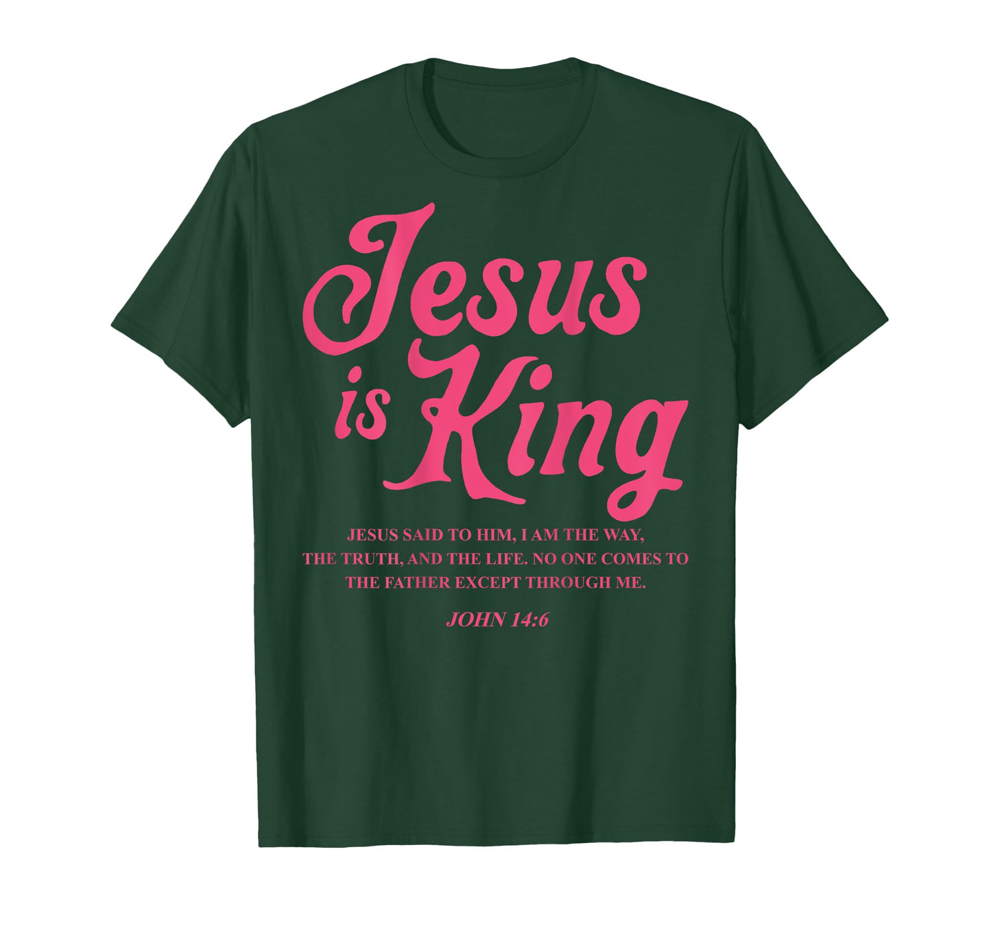 Jesus Is King John 14:6 Costume Jesus Christian (On Back) T-Shirt