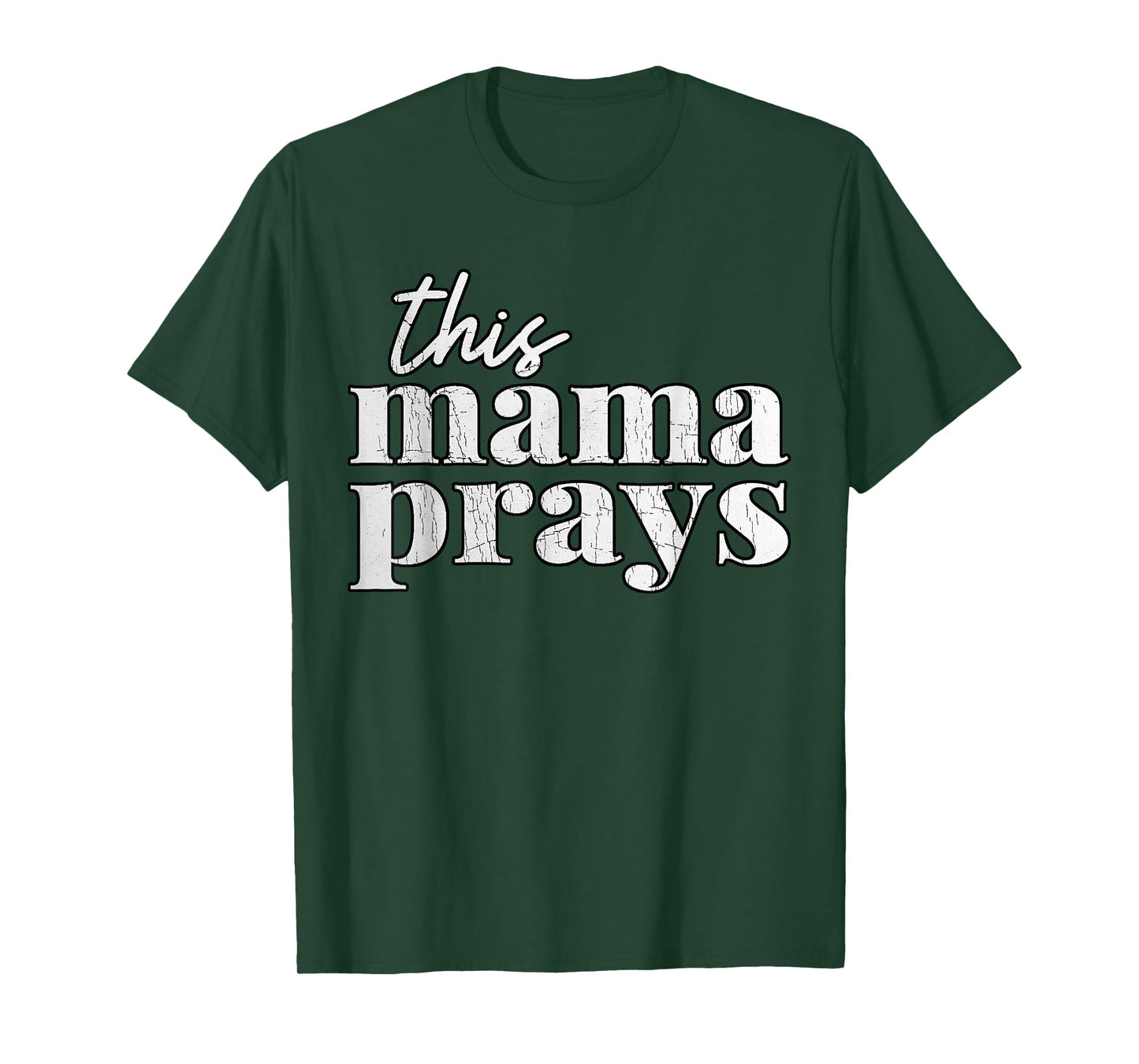 Vintage THIS MAMA PRAYS T-Shirt