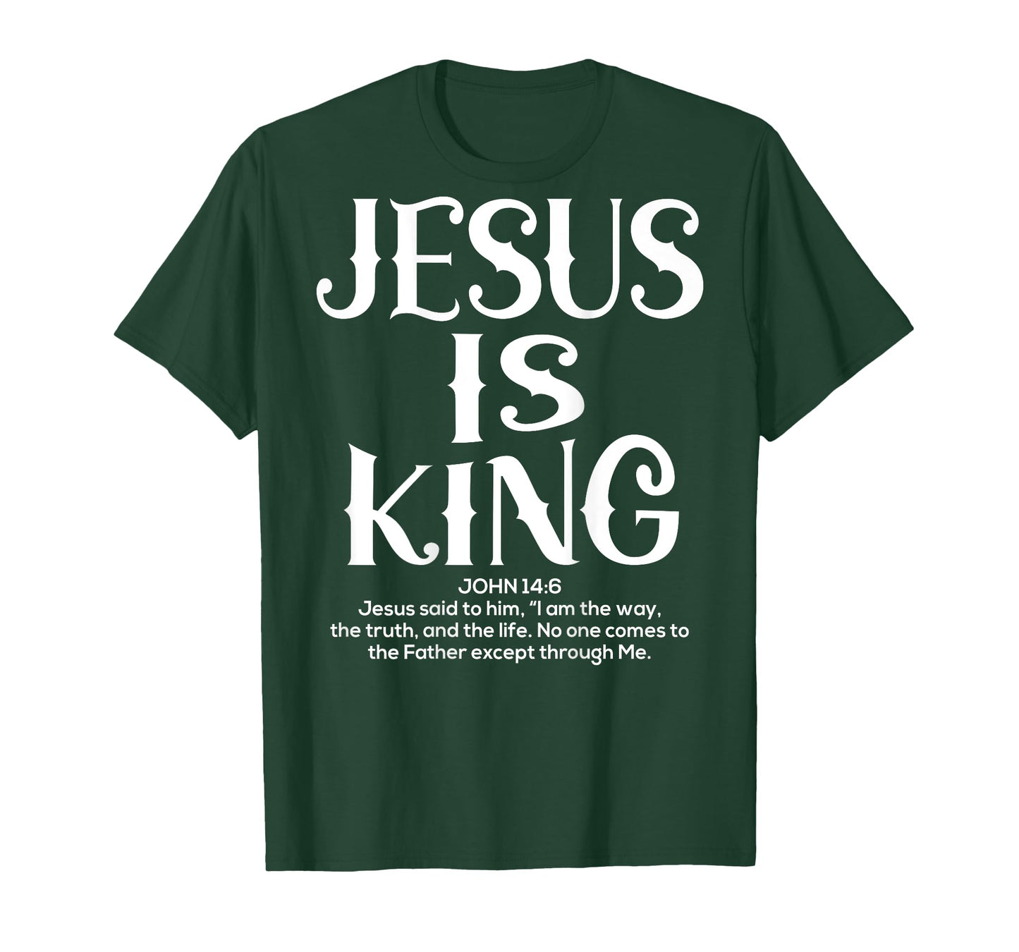 (Back Sided Print) Jesus Is King Christian Religious T-Shirt