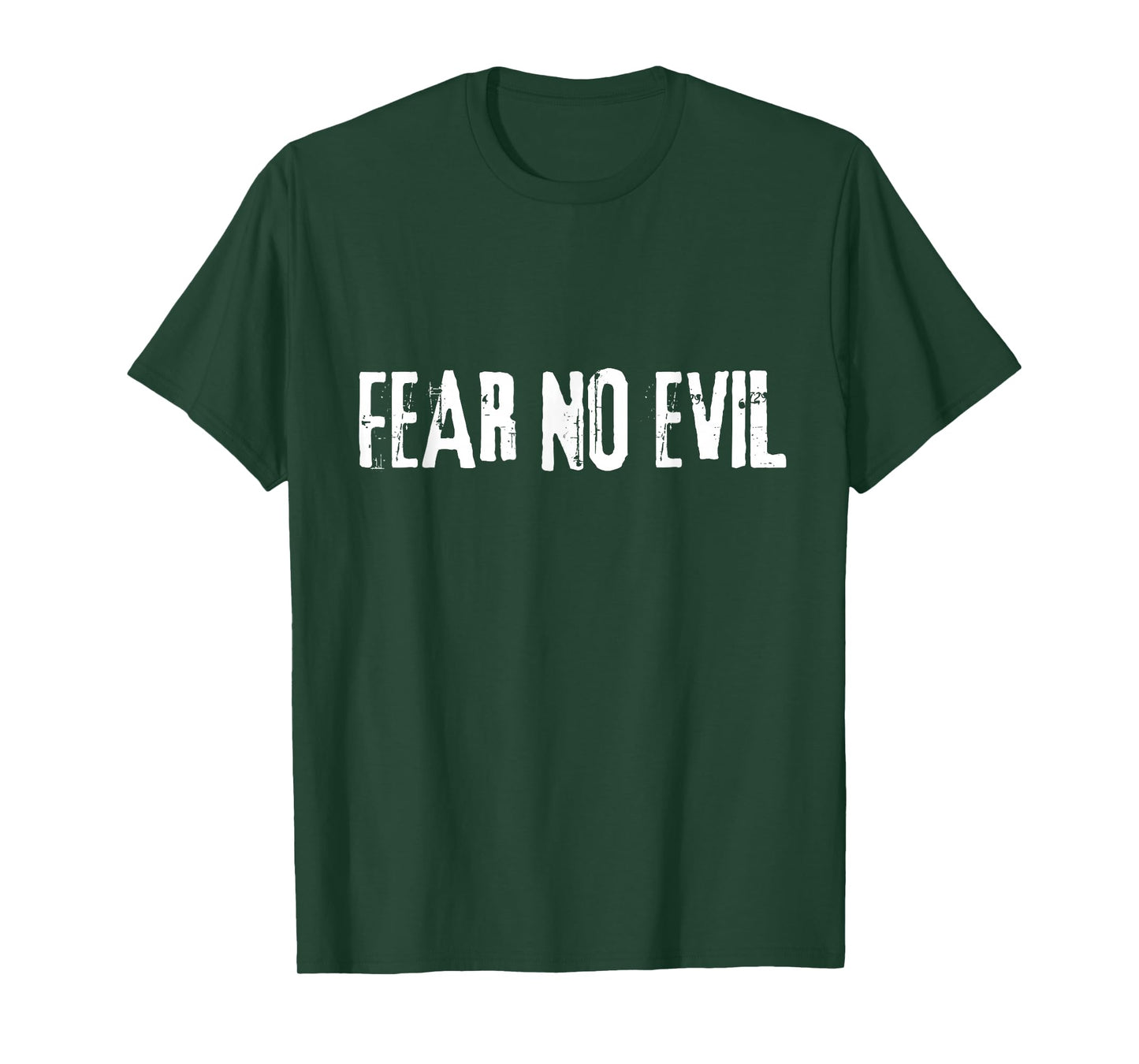 Fear No Evil Psalm 23:4 Bible Verse I Will Fear No Evil God T-Shirt