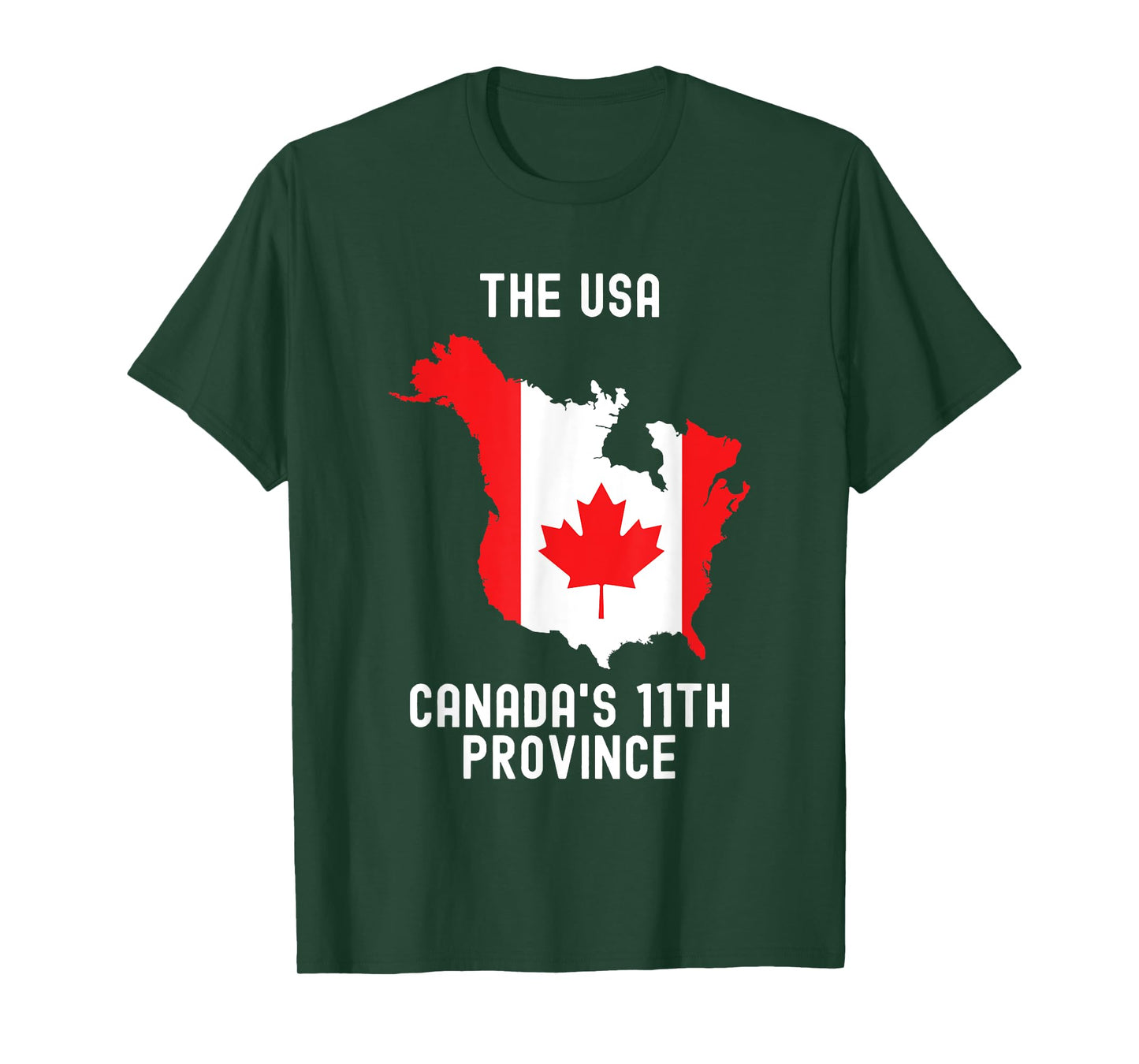 The USA Canada’s 11th Province Funny T-Shirt