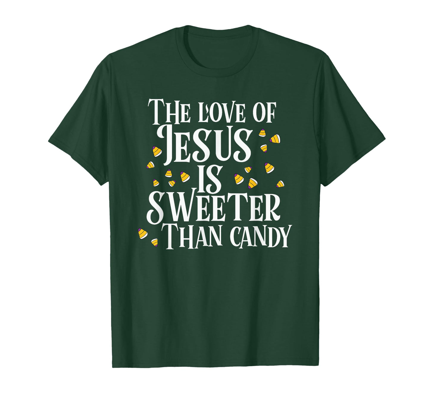 The Love Of Jesus Is Sweeter Than Candy Christian Halloween T-Shirt