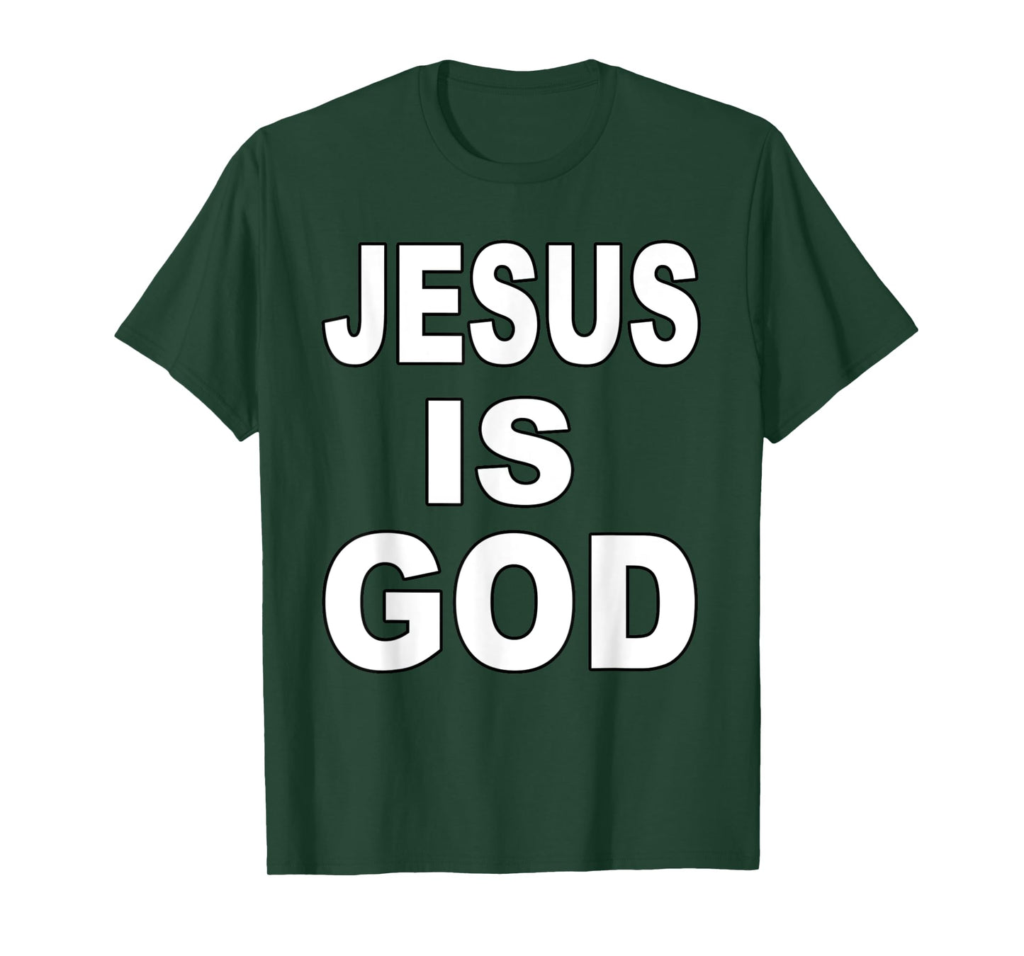 Jesus is God Savior Lord Religion Prayer Faith T-Shirt