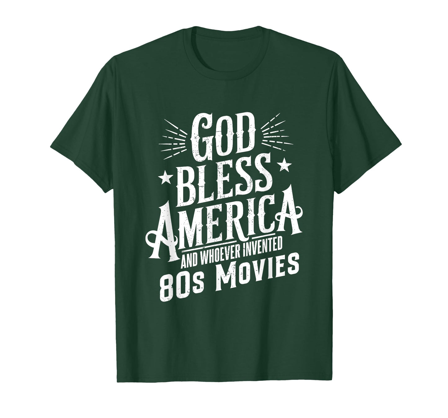 God Bless America And 80s Movies Retro Funny Quote Design T-Shirt