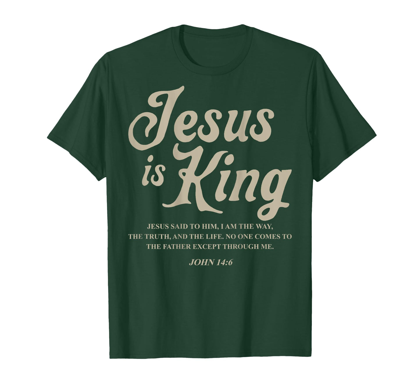 Jesus Is King John 14:6 Costume Jesus Christian (On Back) T-Shirt
