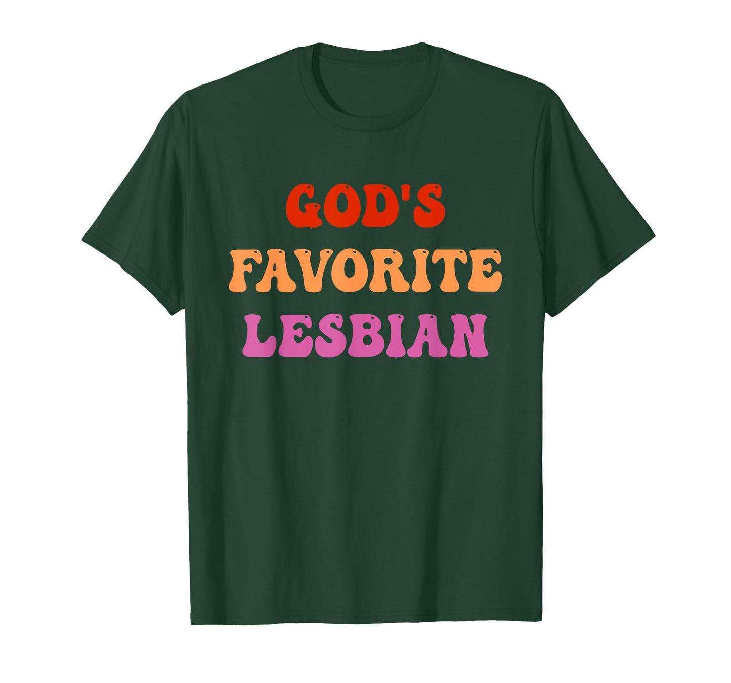 God's Favorite Lesbian LGBTQ Pride Ally Flag Quote T-Shirt