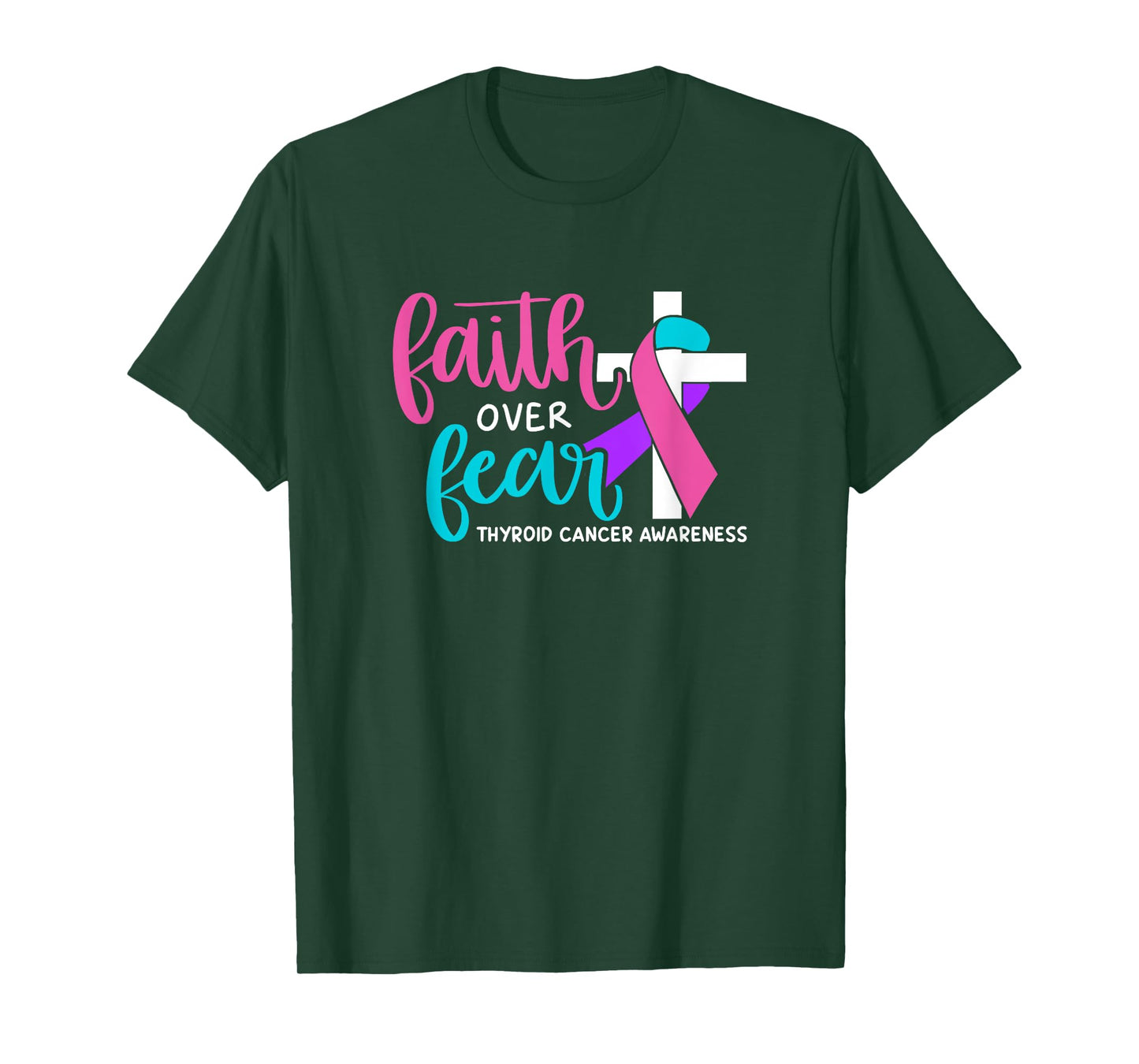 Thyroid Cancer Awareness Religious Christian Faith Over Fear T-Shirt