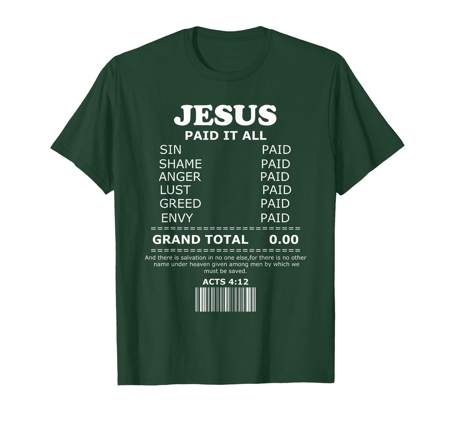 Jesus Paid It All Receipt T-Shirt