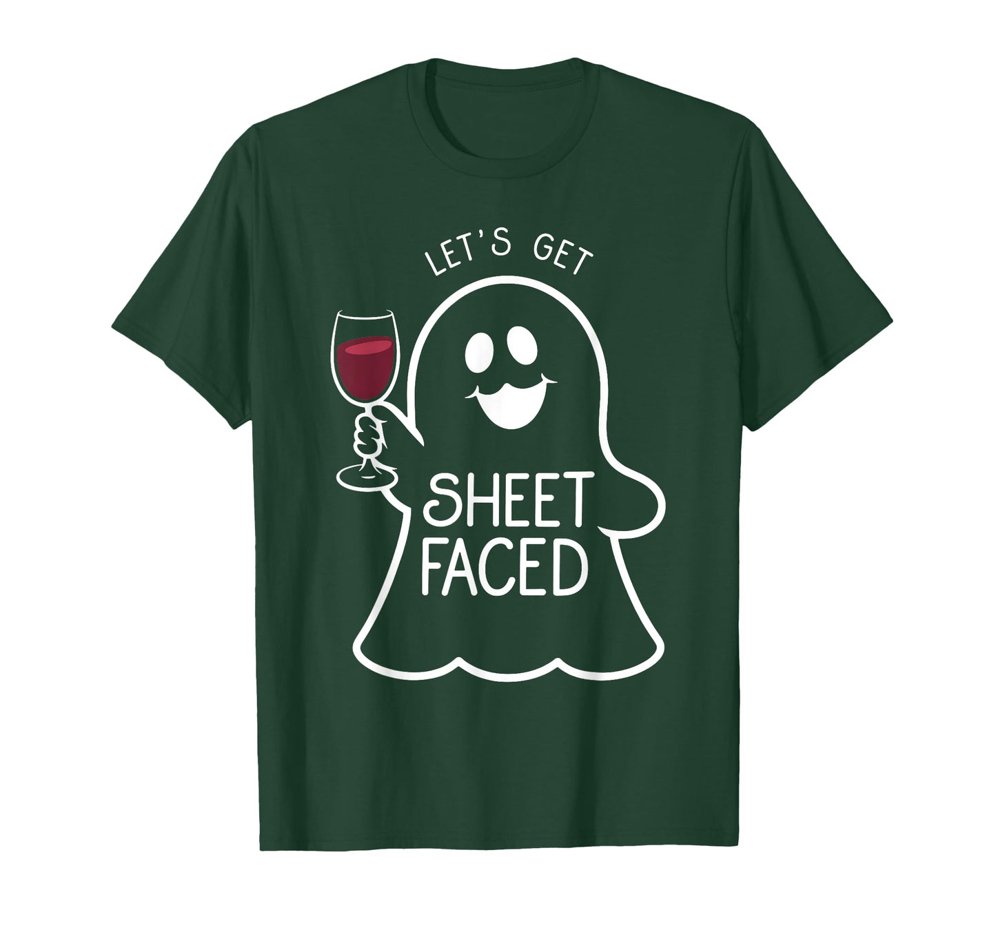 Lets Get Sheet Faced Funny Ghost Halloween T-Shirt