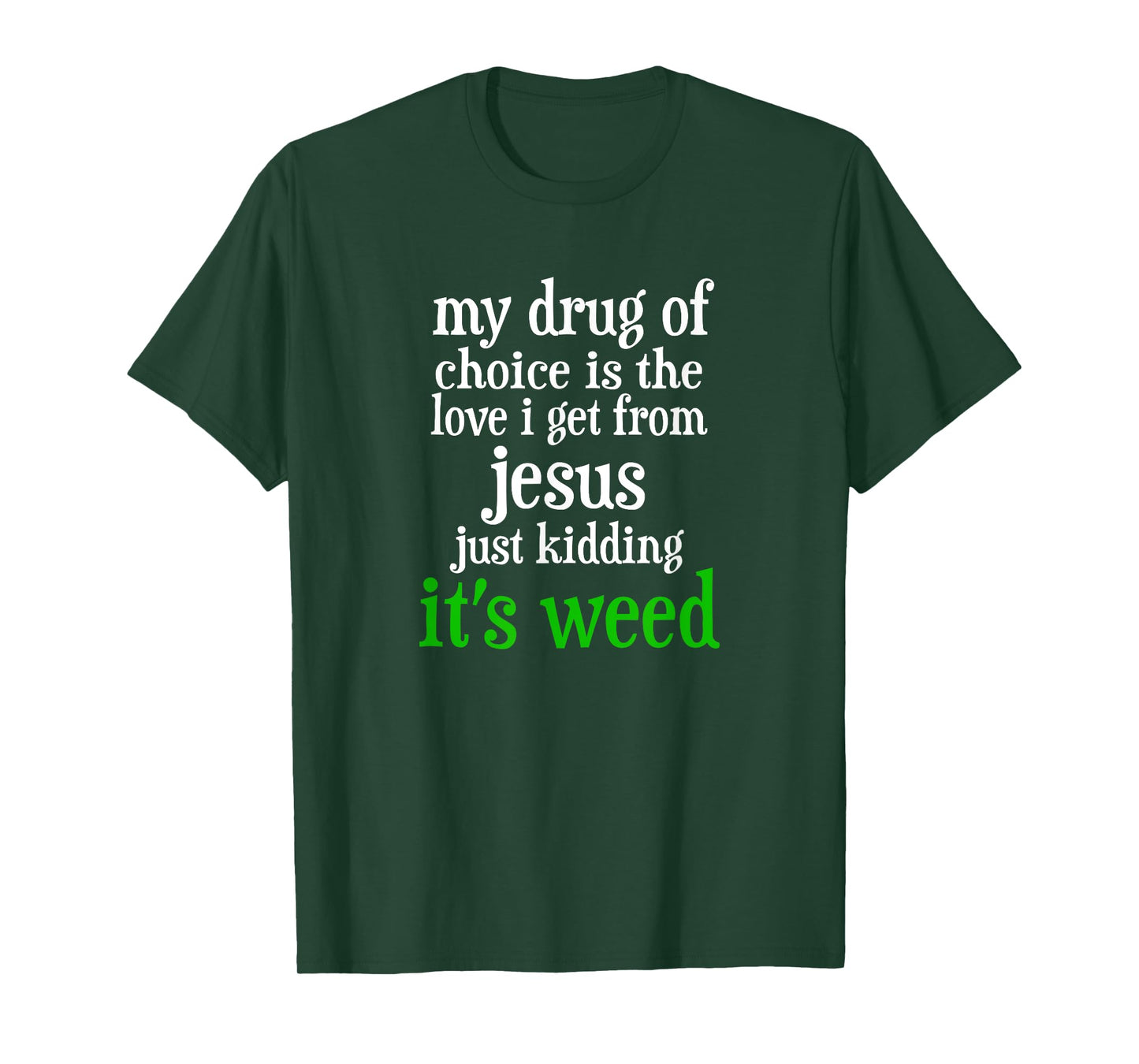 Vintage funny my drug of choice Drugs Marijuana T-Shirt T-Shirt