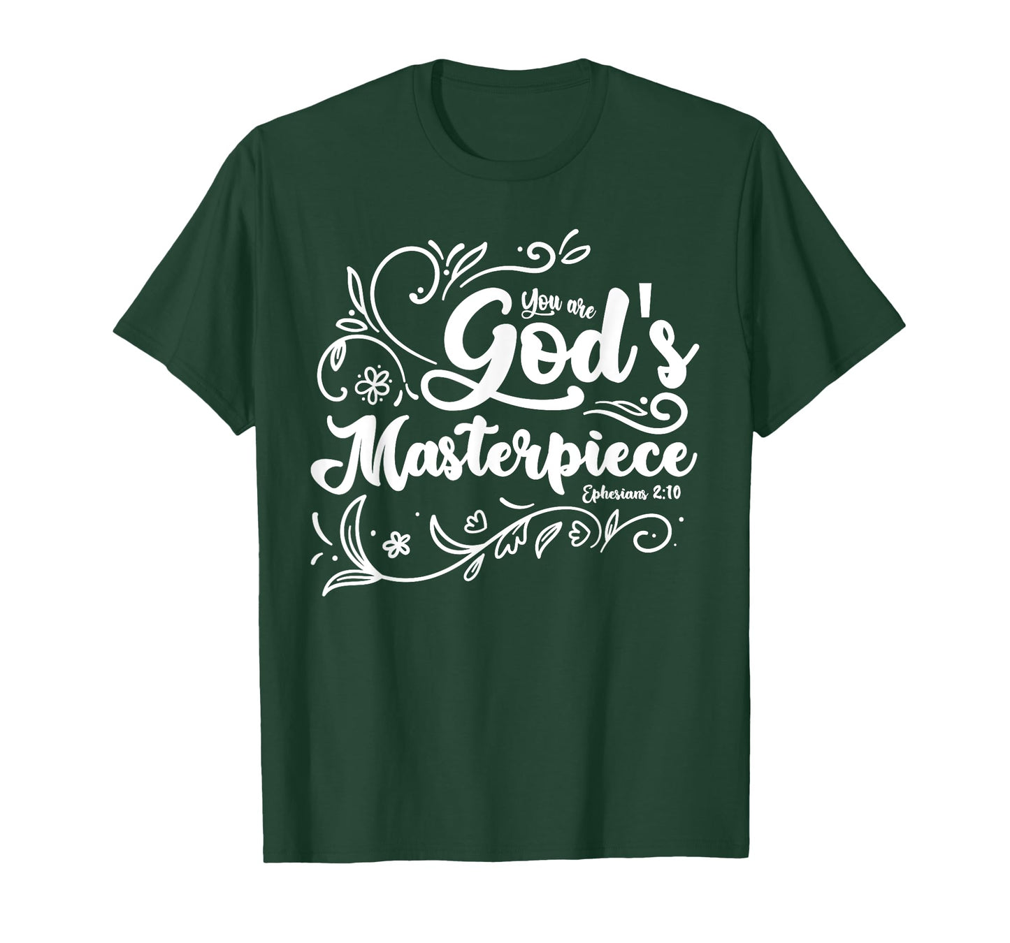 Religious you are a god masterpiece prayer clothes bible T-Shirt