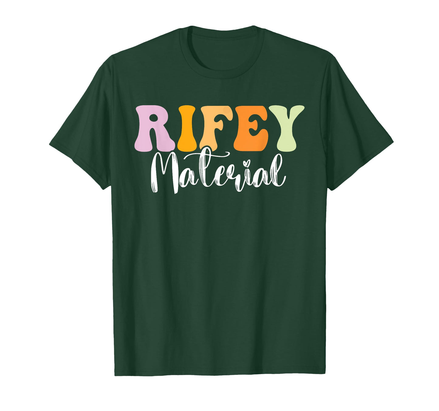 Rifey Material Vintage Apparel Funny Quote T-Shirt
