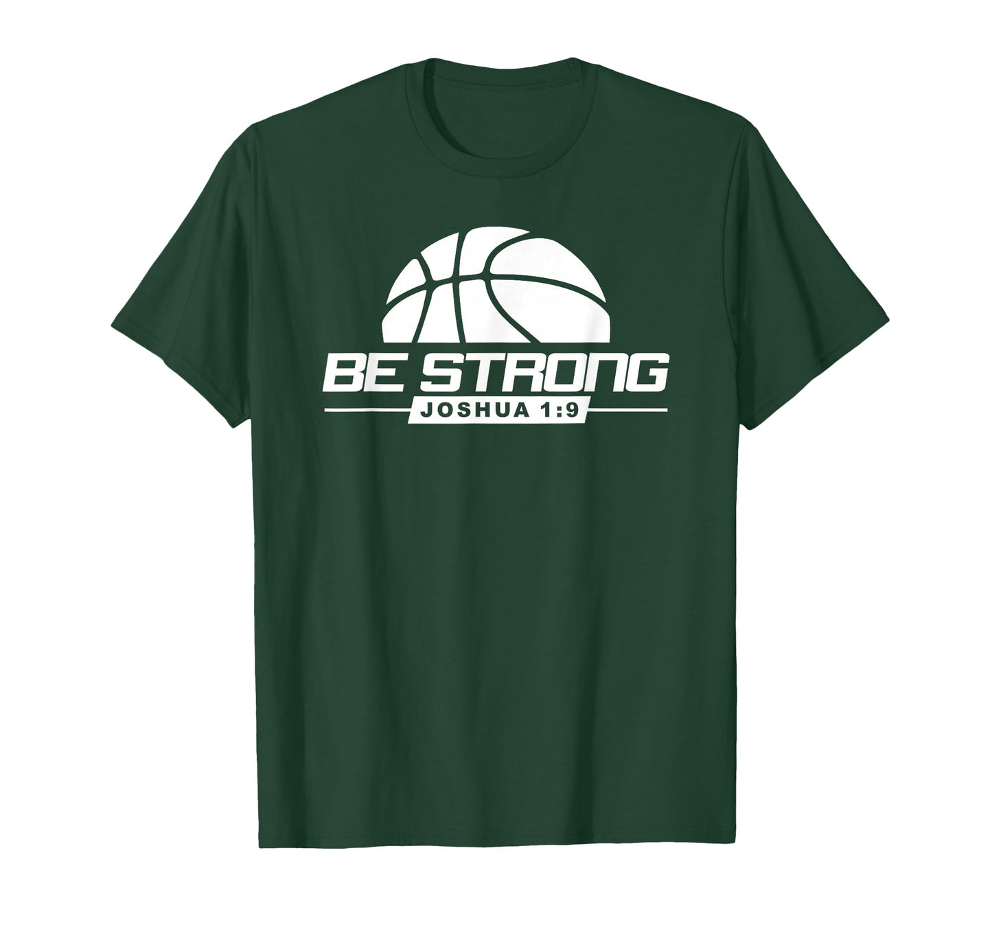 Joshua 1:9-Strong & Courageous Basketball Themed T-Shirt