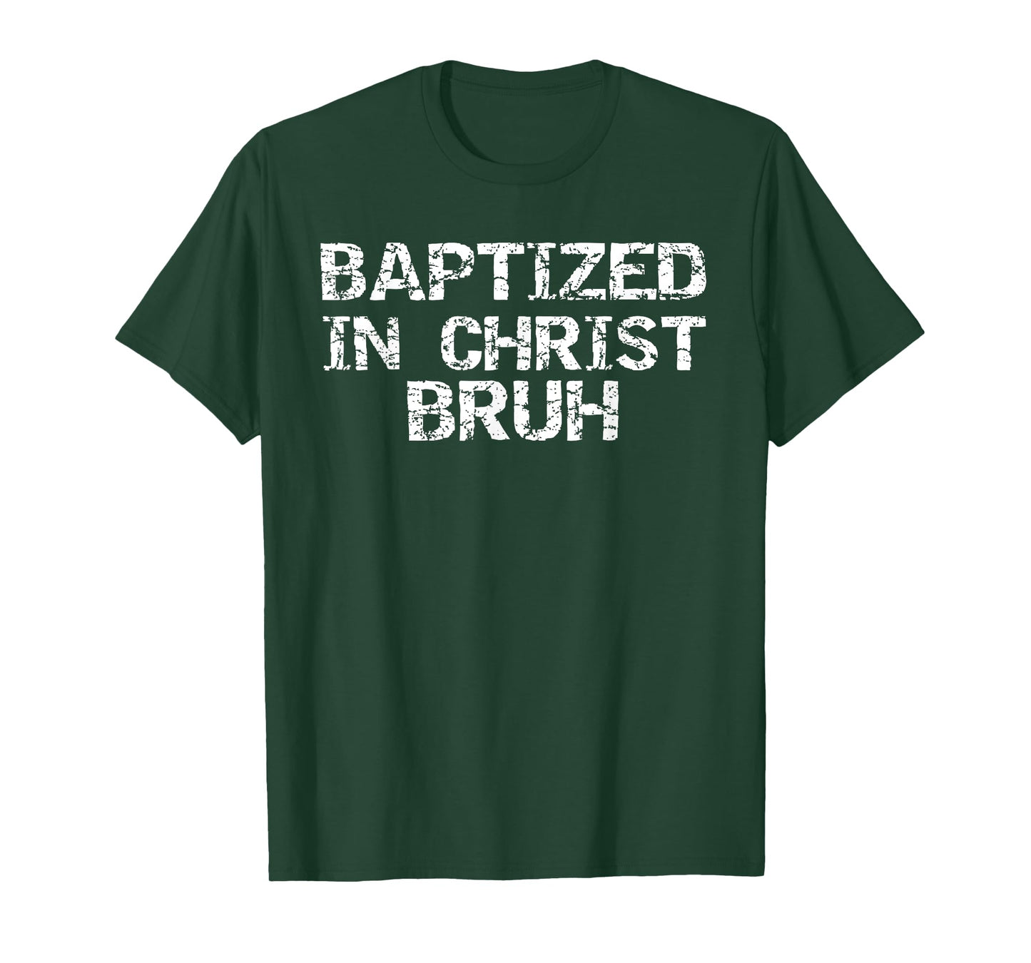Baptized in Christ Bruh Gift Funny Boys Christian Baptism T-Shirt