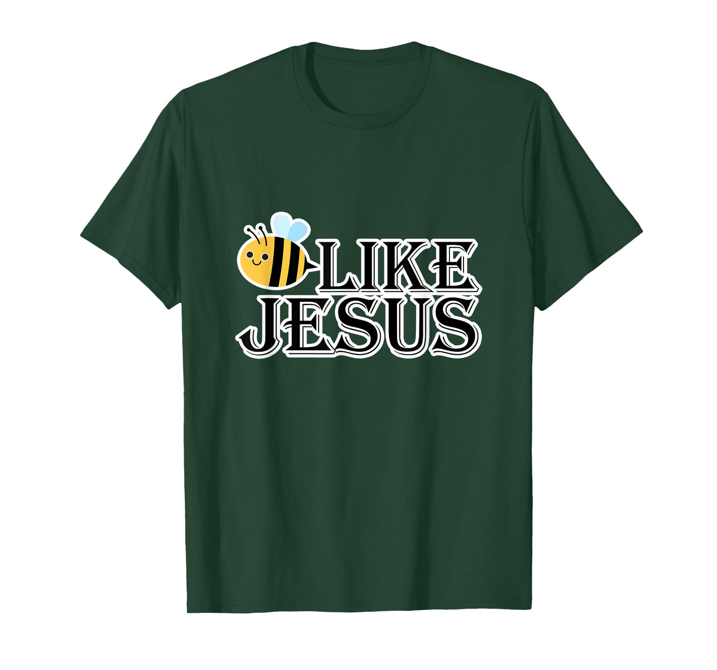 Bee Like Jesus T-Shirt