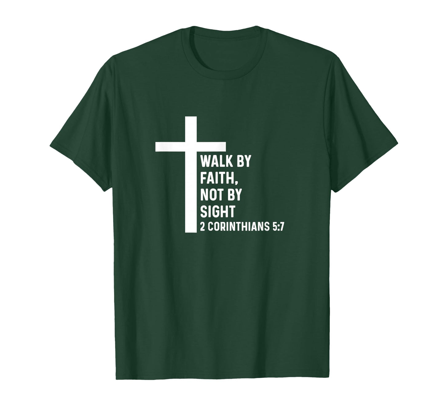 2 Corinthian 5:7 God Jesus Walk Christian Cross Faith T-Shirt